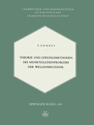 cover image of Theorie und Lösungsmethoden des Mehrteilchenproblems der Wellenmechanik